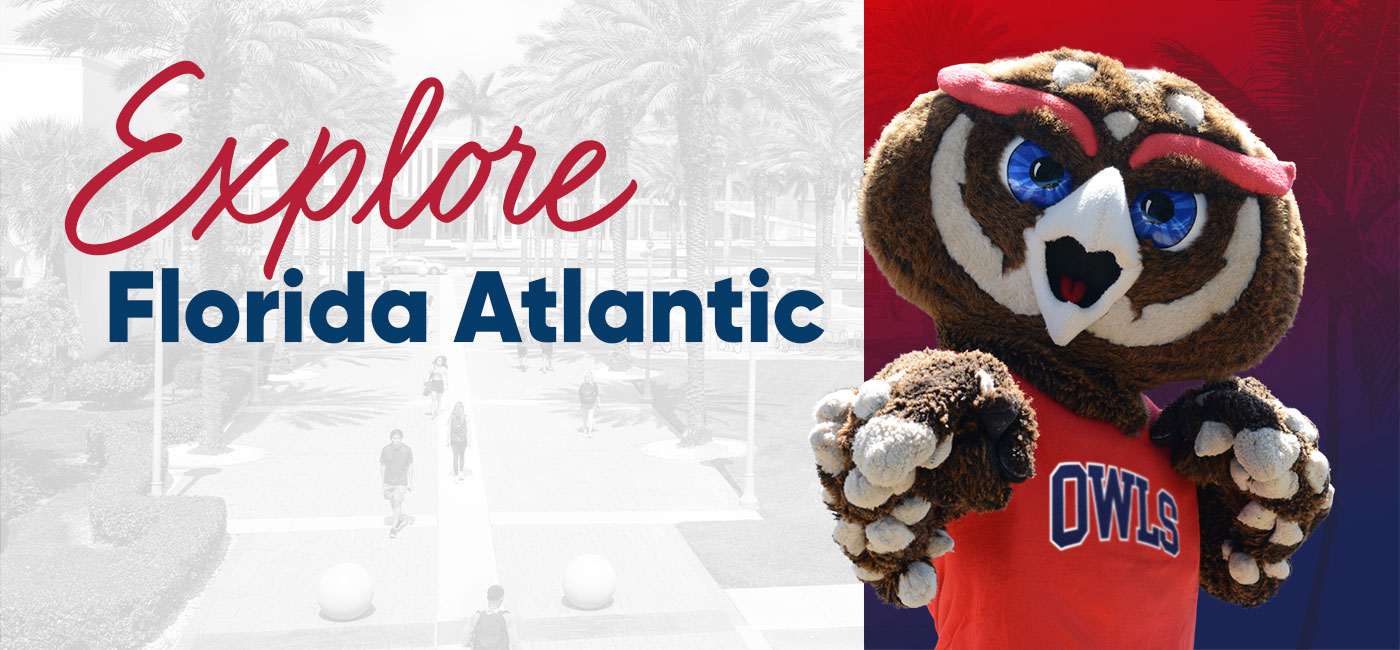 Explore Florida Atlantic with Owlsely, the mascot, with the campus in the background.